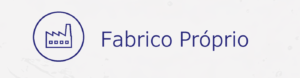 Fabrico Próprio